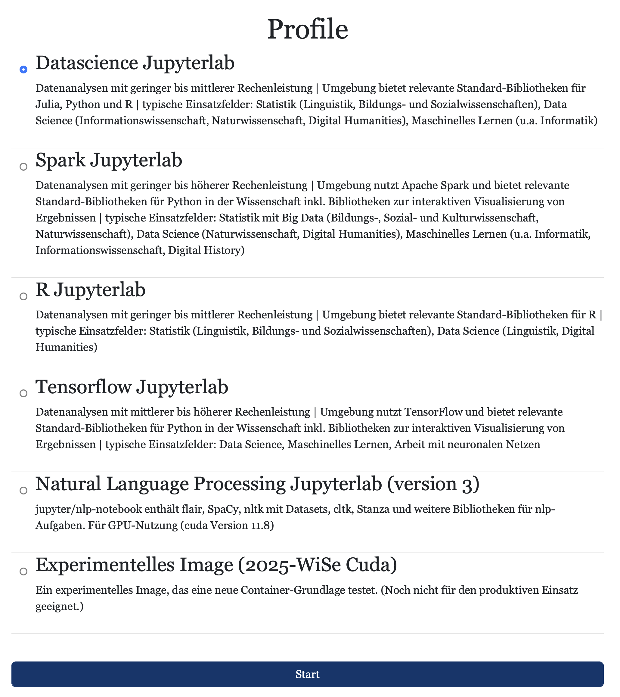 Profile des JupyterHubs. Wir nutzen für diesen Kurs das Profil “Datascience Jupyterlab”